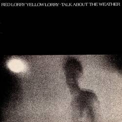 Red Lorry Yellow Lorry : Talk About the Weather